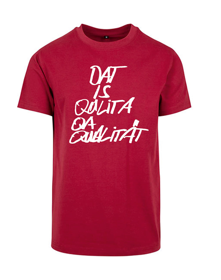 Dat is Qualität Rechtschreibfehler T-Shirt