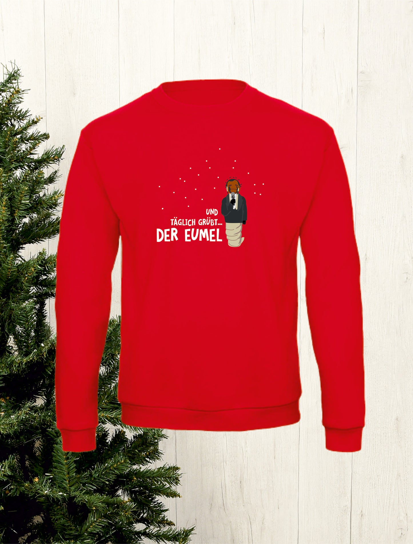 Sweater Und täglich grüßt der Eumel