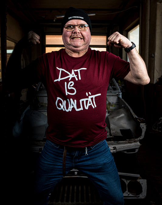 Dat is Qualität! T-Shirt